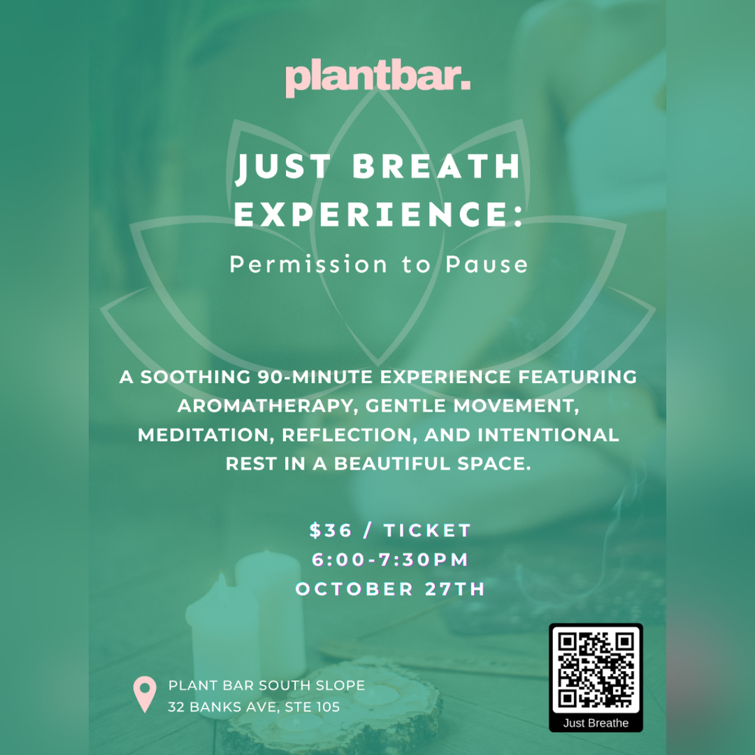 Just Breathe Experience